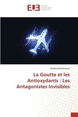 La Goutte et les Antioxydants 1