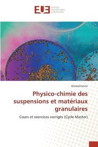 bokomslag Physico-chimie des suspensions et matriaux granulaires