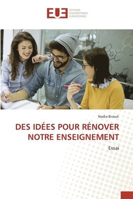 bokomslag Des Idées Pour Rénover Notre Enseignement