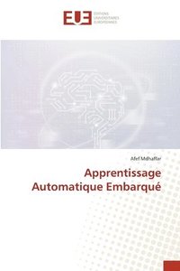 bokomslag Apprentissage Automatique Embarqu