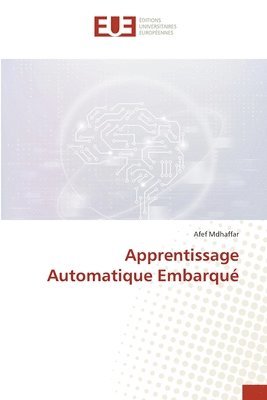 bokomslag Apprentissage Automatique Embarqu