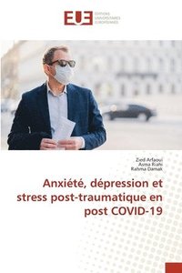 bokomslag Anxit, dpression et stress post-traumatique en post COVID-19
