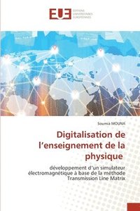 bokomslag Digitalisation de l'enseignement de la physique