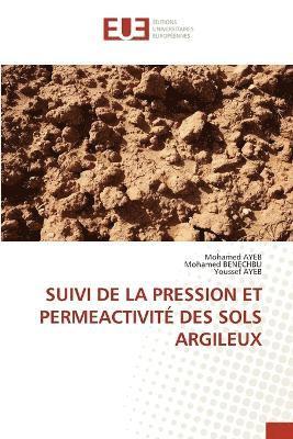 bokomslag Suivi de la Pression Et Permeactivité Des Sols Argileux