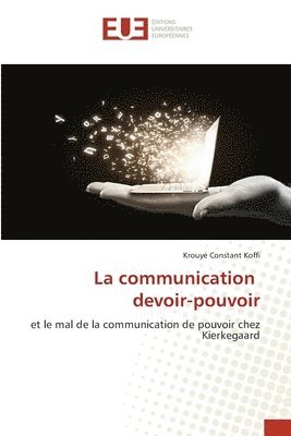 bokomslag La communication devoir-pouvoir