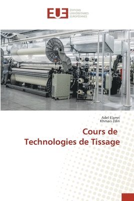 Cours de Technologies de Tissage 1