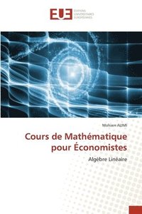 bokomslag Cours de Mathmatique pour conomistes