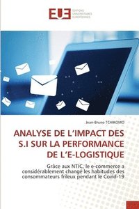 bokomslag Analyse de l'Impact Des S.I Sur La Performance de l'E-Logistique