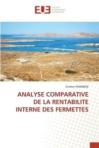 bokomslag Analyse Comparative de la Rentabilite Interne Des Fermettes