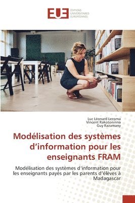 Modlisation des systmes d'information pour les enseignants FRAM 1