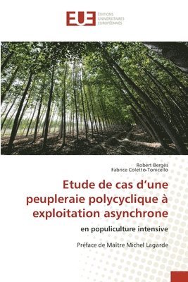 bokomslag Etude de cas d'une peupleraie polycyclique  exploitation asynchrone