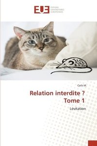 bokomslag Relation interdite ? Tome 1