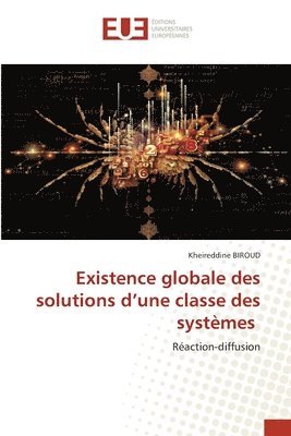 bokomslag Existence globale des solutions d'une classe des systmes