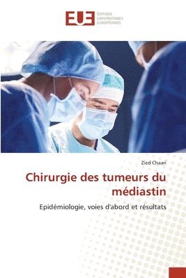 Chirurgie des tumeurs du mdiastin 1