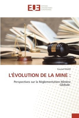 bokomslag L'volution de la Mine