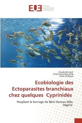 bokomslag Ecobiologie des Ectoparasites branchiaux chez quelques Cyprinids