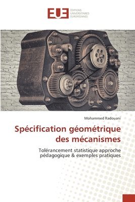 bokomslag Spécification géométrique des mécanismes