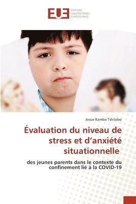 bokomslag Évaluation du niveau de stress et d'anxiété situationnelle