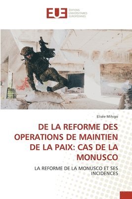 bokomslag de la Reforme Des Operations de Maintien de la Paix