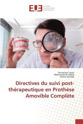 bokomslag Directives du suivi post-thrapeutique en Prothse Amovible Complte