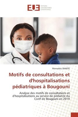 Motifs de consultations et d'hospitalisations pdiatriques  Bougouni 1