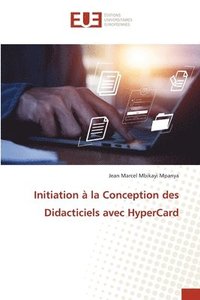 bokomslag Initiation à la Conception des Didacticiels avec HyperCard