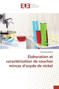 bokomslag laboration et caractrisation de couches minces d'oxyde de nickel