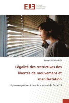 Lgalit des restrictives des liberts de mouvement et manifestation 1