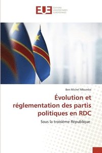 bokomslag volution et rglementation des partis politiques en RDC