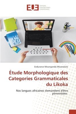 tude Morphologique des Categories Grammaticales du Likoka 1