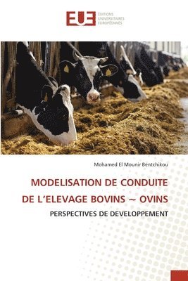 bokomslag Modelisation de Conduite de l'Elevage Bovins Ovins