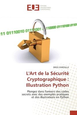 bokomslag L'Art de la Scurit Cryptographique