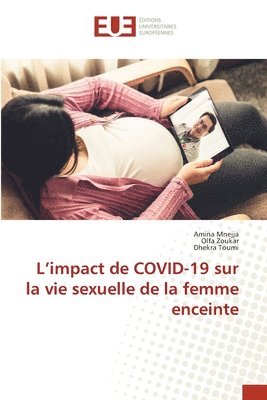 L'impact de COVID-19 sur la vie sexuelle de la femme enceinte 1