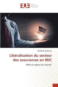 bokomslag Libralisation du secteur des assurances en RDC