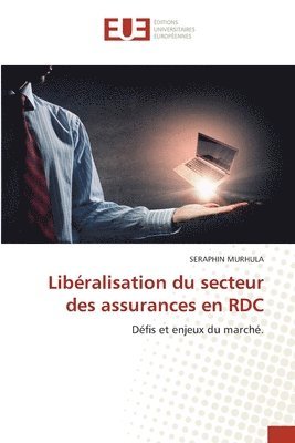 Libralisation du secteur des assurances en RDC 1