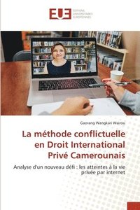 bokomslag La mthode conflictuelle en Droit International Priv Camerounais