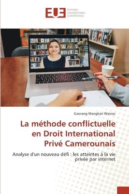 La mthode conflictuelle en Droit International Priv Camerounais 1
