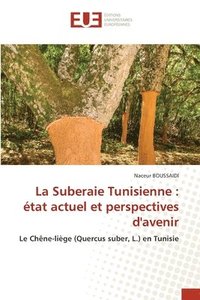 bokomslag La Suberaie Tunisienne