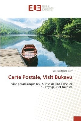 Carte Postale, Visit Bukavu 1