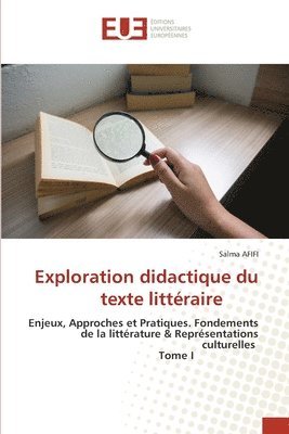 bokomslag Exploration didactique du texte littraire