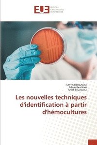 bokomslag Les nouvelles techniques d'identification  partir d'hmocultures