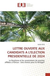 bokomslag Lettre Ouverte Aux Candidats a l'Election Presidentielle de 2024