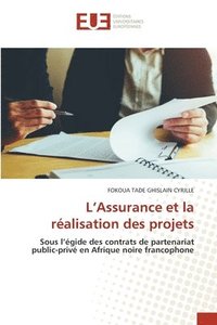 bokomslag L'Assurance et la ralisation des projets