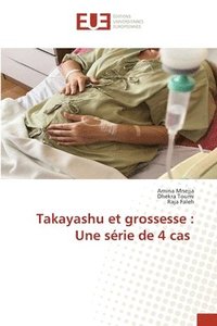 bokomslag Takayashu et grossesse