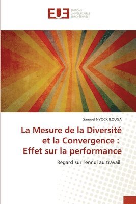 bokomslag La Mesure de la Diversit et la Convergence