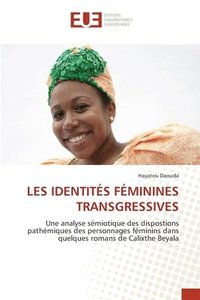 bokomslag Les Identits Fminines Transgressives
