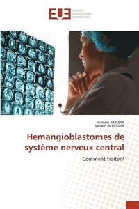 bokomslag Hemangioblastomes de systme nerveux central