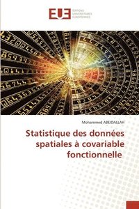 bokomslag Statistique des données spatiales à covariable fonctionnelle