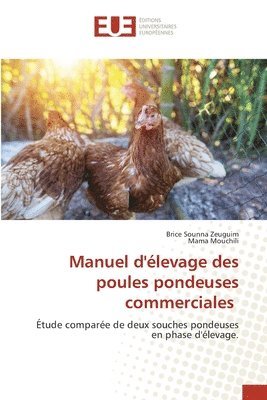 bokomslag Manuel d'levage des poules pondeuses commerciales