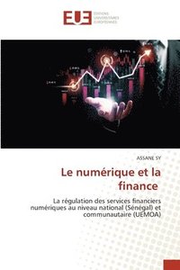 bokomslag Le numrique et la finance